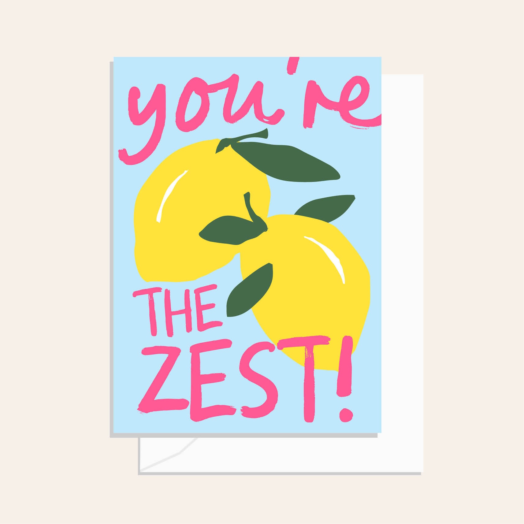 You're The Zest!