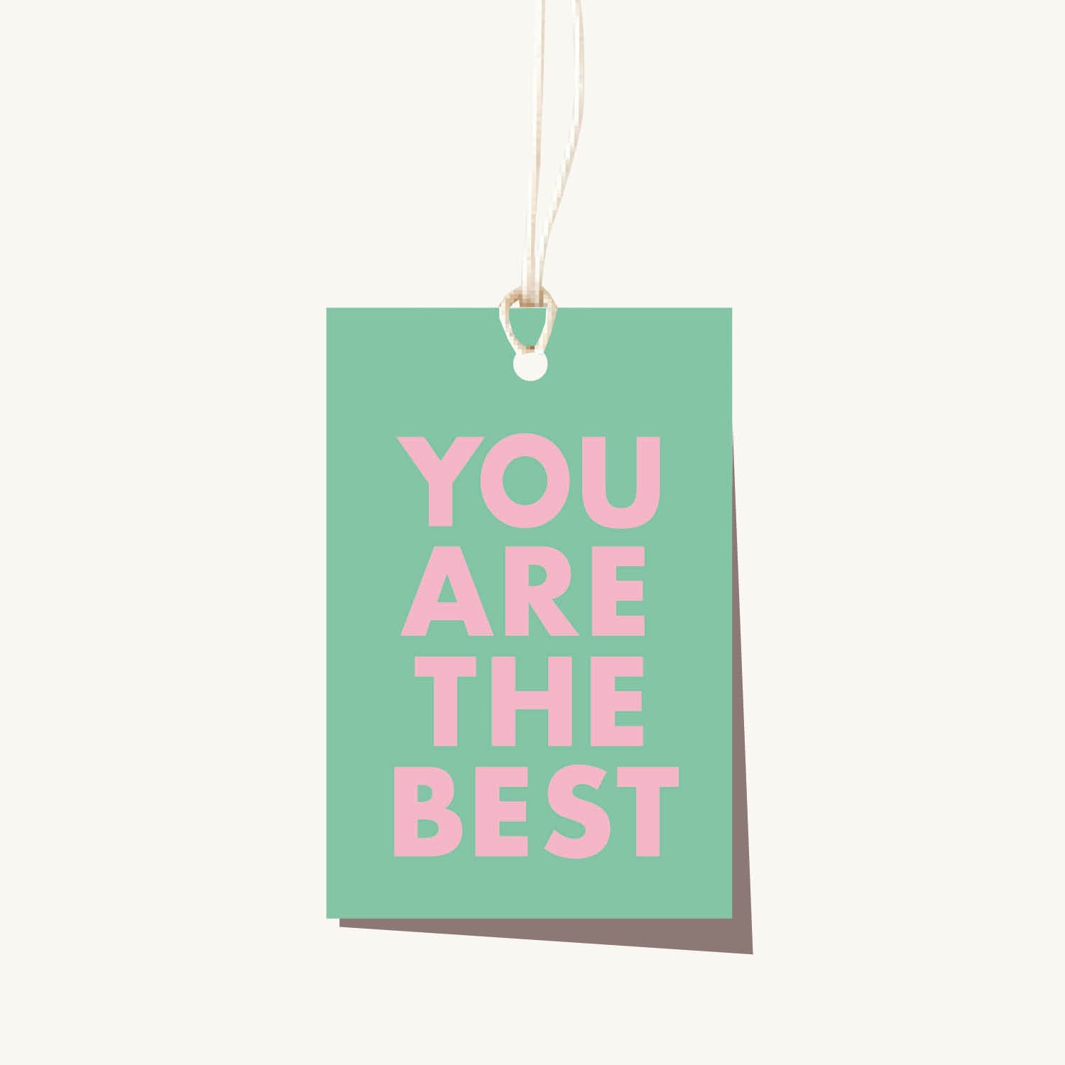 You Are The Best Gift Tag