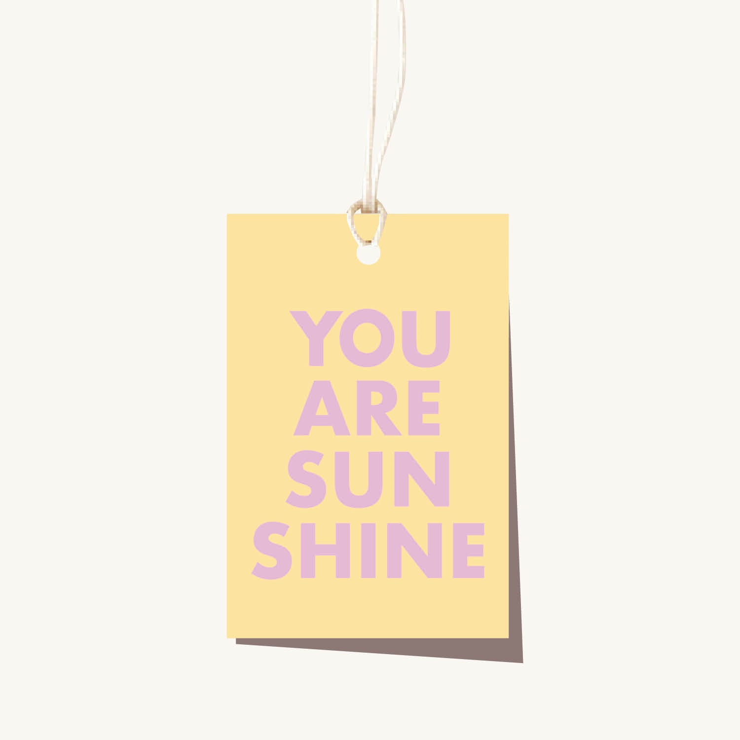 You Are Sunshine Gift Tag