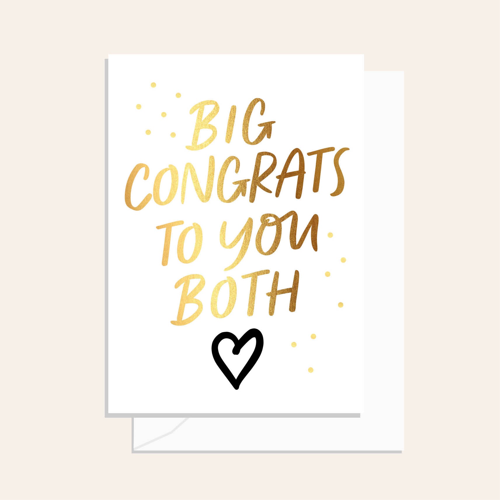 Big Congrats To You Both